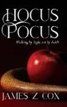 James Z Cox, James Z. Cox - Hocus Pocus