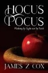 James Z Cox, James Z. Cox - Hocus Pocus