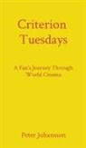 Peter Johansson - Criterion Tuesdays