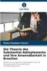 Pietro Zambom Franco - Die Theorie des Substantial Adimplemento und ihre Anwendbarkeit in Brasilien