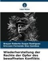 Ericc Diaz Gamboa, Ericcson Fernando Diaz Gamboa, Brayan Roberto Duque Rodriguez - Wiederherstellung der Rechte der Opfer des bewaffneten Konflikts