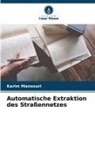Karim Mansouri - Automatische Extraktion des Straßennetzes