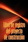 Carlos Miguel Ortega Alvarez - Libro de registro del proyecto de construcción