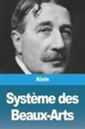 Alain - Système des Beaux-Arts