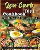Emily Soto - Low Carb Diet Cookbook