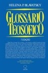 Helena P. Blavatsky - Glossário Teosófico