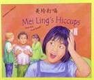 Mills David, Derek Brazell - Mei Ling's Hiccups in Mandarin and English
