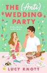 Lucy Knott - (Anti) Wedding Party