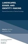 Elaine Chan, Vicki Ross - Landscapes, Edges, and Identity-Making