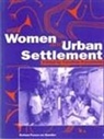 Caroline Sweetman - Women and Urban Settlement