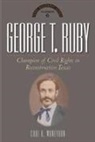 Carl H Moneyhon, Carl H. Moneyhon - George T. Ruby