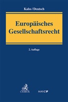 Jakob Deutsch, Susanne Kalss - Europäisches Gesellschaftsrecht