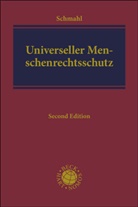 Stefanie Schmahl - Universeller Menschenrechtsschutz