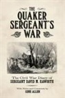 Gene Allen - The Quaker Sergeant's War