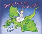 Kate Evans - Don't Call Me Princess