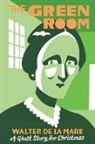 Walter De La Mare, Seth - The Green Room: A Ghost Story for Christmas