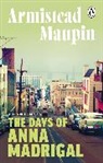 Armistead Maupin, Maupin Armistead - The Days of Anna Madrigal