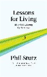 Phil Stutz, Stutz Phil - Lessons for Living