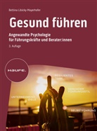 Bettina Libicky-Mayerhofer - Gesund führen