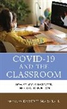 David T Marshall, David T. Marshall, Marshall David T. Marshall, David T Marshall, David T. Marshall - Covid-19 and the Classroom
