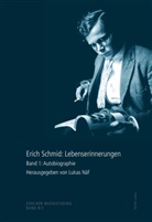 Lukas Näf - Erich Schmid: Lebenserinnerungen