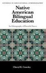 Cheryl K. Crawley - Native American Bilingual Education