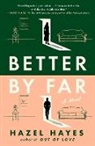Hazel Hayes - Better by Far