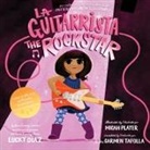 Lucky Diaz, Micah Player - La Guitarrista, The Rock Star