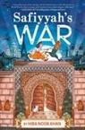 Hiba Noor Khan - Safiyyah's War