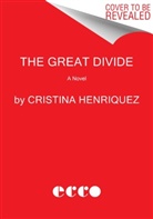 Cristina Henriquez - The Great Divide