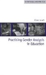 Fiona Leach - Practising Gender Analysis in Education