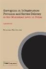 Purusottam Man Shrestha, M. Sohail - Corruption in Infrastructure Provision and Service Delivery at the Municipal Level in Nepal