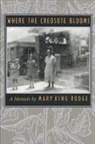 Mary King Rodge - Where the Creosote Blooms