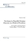 Younhee Kim - The Quest for Plausible Christian Discourse in a World of Pluralities