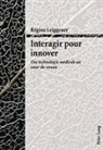 Régina Leiggener - Interagir pour innover