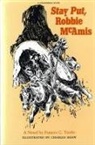 Frances G Tunbo, Frances G. Tunbo, Charles Shaw - Stay Put- Robbie McAmis