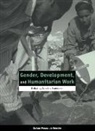 Caroline Sweetman - Gender, Development, and Humanitarian Work