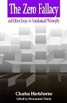Charles Hartshorne - Zero Fallacy: And Other Essays in Neoclassical Philosophy