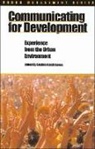 Catalina Gandelsonas - Communicating for Development: Experience in the Urban Environment