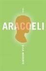 Elsa Morante, Elsa/ Weaver Morante - Aracoeli