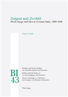 Frazer Clark - "Zeitgeist" and "Zerrbild"