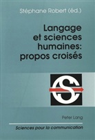 Stéphane Robert - Langage et sciences humaines: propos croisés