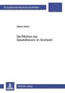 Stefan Walter - Die Pflichten des Geschäftsherrn im Strafrecht