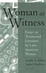 Isabel Dulfano, Linda S. Maier - Woman as Witness