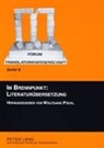 Wolfgang Pöckl - Im Brennpunkt: Literaturübersetzung