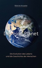 Dietrich Krusche - Der eine Planet