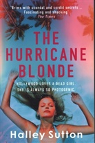 Halley Sutton - The Hurricane Blonde