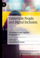 Panayiota Tsatsou - Vulnerable People and Digital Inclusion