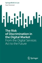 Sara Tommasi - The Risk of Discrimination in the Digital Market