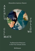 Alexandros Vassileios Emilios Ioannou-Naoum - Architecture Follows Climate